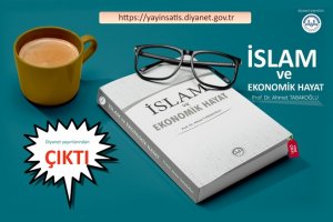 İslam ve Ekonomik Hayat, Diyanet yayınlarından çıktı