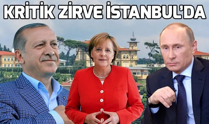 Suriye zirvesi yarın İstanbul’da   İstanbul, yarın Suriye meselesiyle ilgili