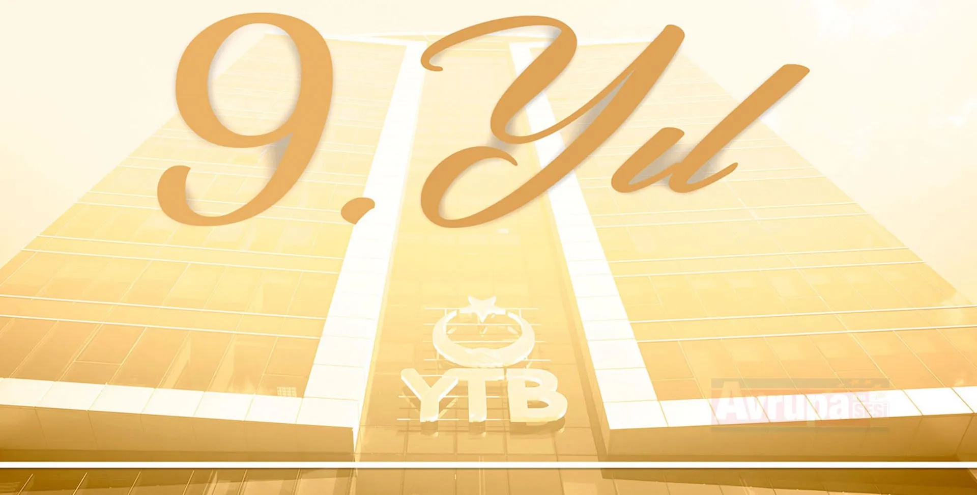 YTB 9 Yaşında   Yurtdışı Türkler ve Akraba Topluluklar Başkanlığı