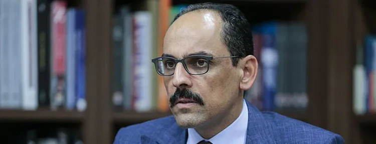 Cumhurbaşkanlığı Sözcüsü Kalın, ''Biz Libya'nın haritada, siyasi ya da coğrafi