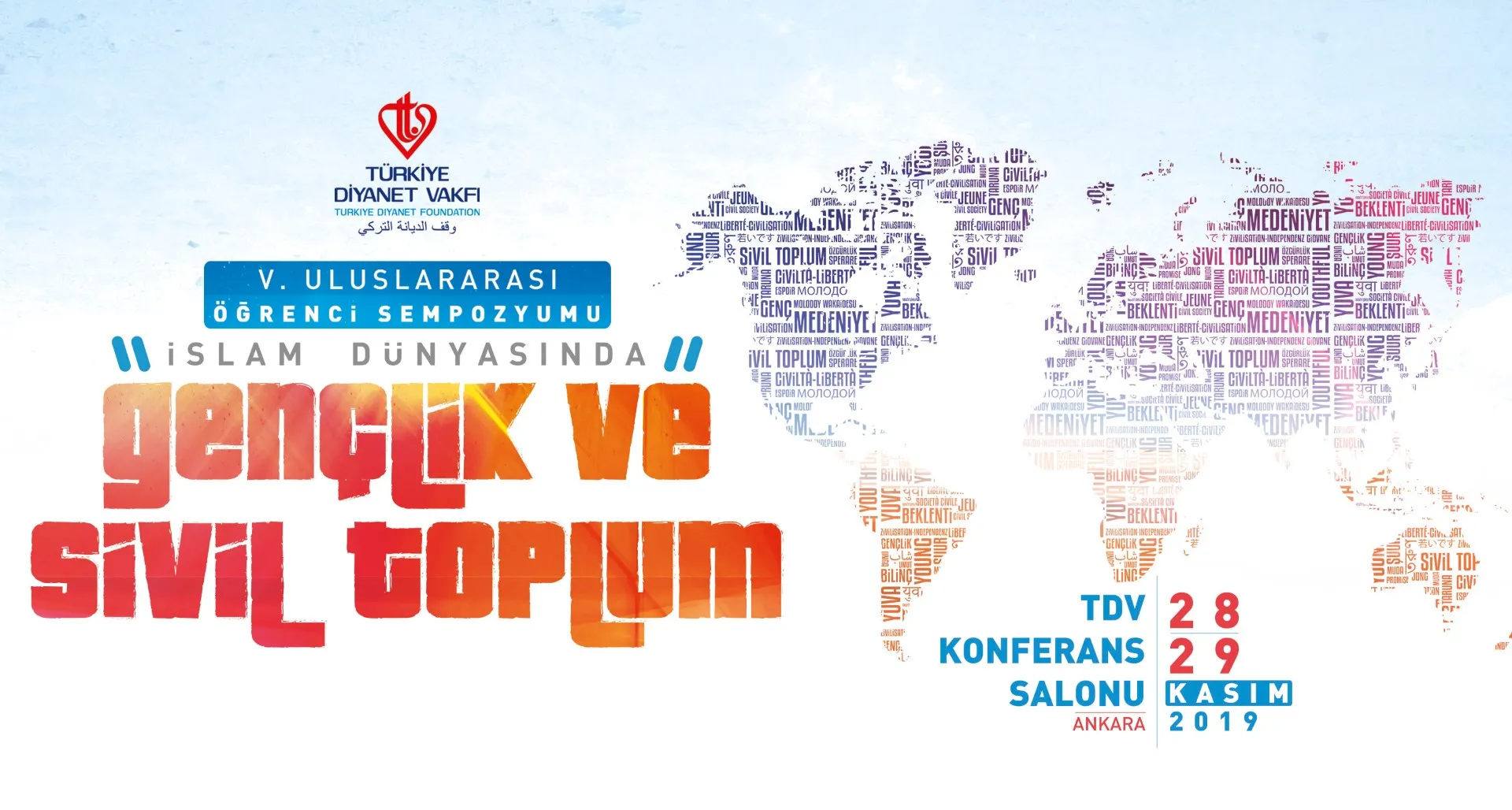 Türkiye Diyanet Vakfı tarafından ülkemizde ve dünyadaki gelişmeleri değerlendirmek ve