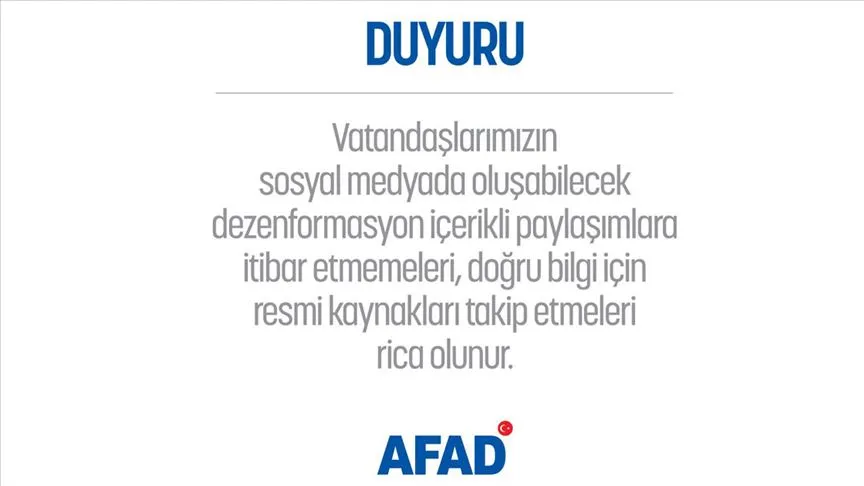 AFAD sosyal medyada depremle ilgili oluşabilecek dezenformasyon içerikli paylaşımlara itibar