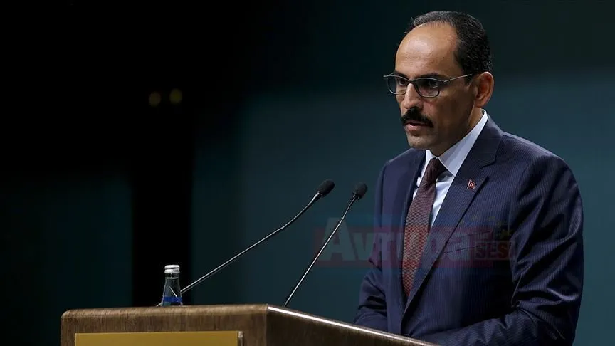 Cumhurbaşkanlığı Sözcüsü Kalın, FAZ Gazetesine yaptığı açıklamada, "Halkımız arasında Avrupa’nın,